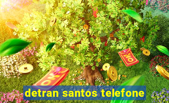 detran santos telefone